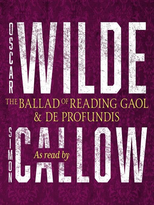 Title details for The Ballad of Reading Gaol & De Profundis by Oscar Wilde - Available